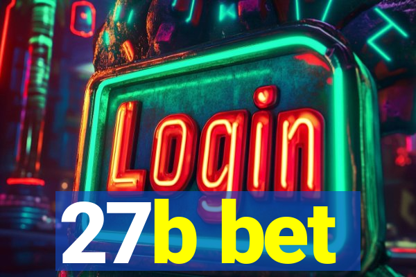 27b bet